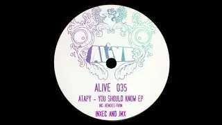 Atapy - You Should Know (Original Mix)