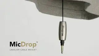 Introducing MicDrop | Lavalier Cable Weight