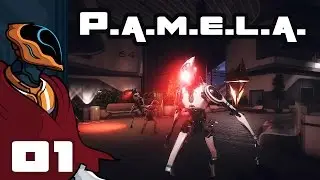 Let's Play P.A.M.E.L.A. - PC Gameplay Part 1 - Don't Punch The Robot