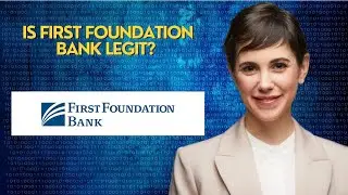Is First Foundation Bank legit? 
