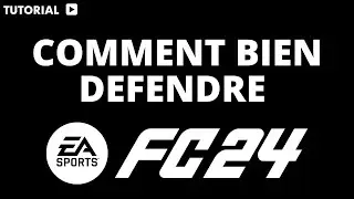 Comment bien defendre FC 24