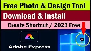 How to Download and Install Adobe Express 2023 for free | Create Shortcut on PC  | #adobeexpress