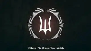 Nilsber - To Realize Your Mistake (Deepwoken Fan OST)