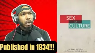 WRETCHED on Sex and Culture by JD Unwin (REACTION!!!!)