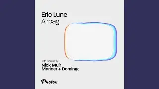 Airbag (Mariner + Domingo Remix)