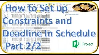 Microsoft (MS) Project Lesson 12 - How to Establish Constraints and Deadline in Schedule Part 2/2
