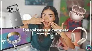 GADGETS que COMPR&Eacute; y VOLVER&Iacute;A a COMPRAR en 2026!