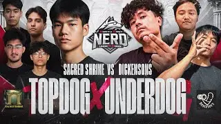 NERD 3.0 | Top Dog vs Underdog | Sacred Shrine vs Dickensons | BO7 | Moba Legends 5v5 Tournament