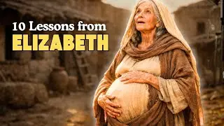 10 Lessons from Elizabeth on Faith in Old Age