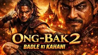 Ong-Bak 2 Movie Recap in Hindi | Tien Ki Puri Kahani