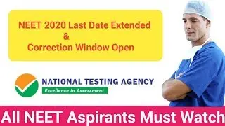 Neet 2020 Last Date Extended|| Neet correction windows 2020||