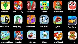 Punish Him, Head Monster, Mario kart, Spranky Run,Save Him, Death incoming, Hide Ball, comicsBob