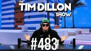 Bondi, Baal, and the Dow | The Tim Dillon Show #483