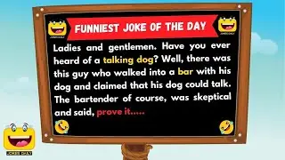 Funniest Joke of the Day - Ever heard of a Talking Dog?... #JokesDaily #DailyLaughs #lol #dailyjokes