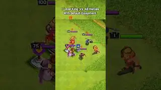 Level 1 King  Vs  main Hero's | Clash of clans | #clashofclans #coc #sumit007