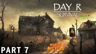 Cooking Food and Building A Bicycle | DAY R SURVIVAL: ONLINE &ndash; Walkthrough Gameplay &ndash; Part 7