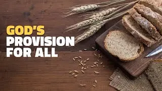 God's Provision for all - Rev SC Mathebula