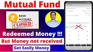 Bank Account Band Ho Gaya? Mutual Fund Ka Paisa Kaise Milega? | Full Guide ✅