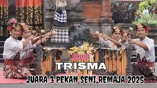 TRISMA - JUARA 3 LOMBA GENDER WAYANG TINGKAT SMA PEKAN SENI REMAJA KOTA DENPASAR 2025