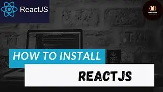 How to Install Reactjs 2022| Reactjs Installation Ep-1