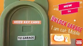 ￼ How to unlock garage ￼| I am Cat: Mobile