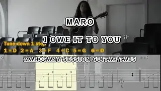 MARO -  I OWE IT TO YOU (MAHOGANY SESSION) GUITAR TABS