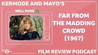 Well Done U: Far From the Madding Crowd (1967)