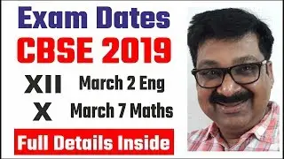 CBSE Board Exam 2019 Date Sheet, CBSE Class 12 date sheet 2019, CBSE Class 10 date sheet 2019