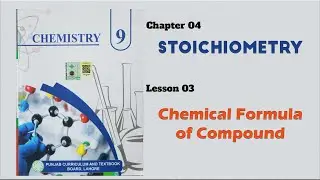 Chemical Formulas of Compounds | Class 9 Chemistry | New Syllabus 2025 | PEN Academy