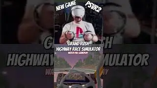 Grand rush highway race simulator #psvr2games #psvr2 #ps5 #gaming #race #automobile