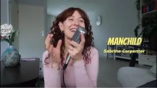 Manchild - Sabrina Carpenter (Acoustic Cover)