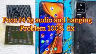 poco f4 5g audio and hanging problem fix