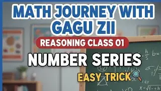Reasoning|Number Series|Competitive Exam|SSC GD| AGANIVEER| PUNJAB POLICE EXAM|GAGU ZII MATHS