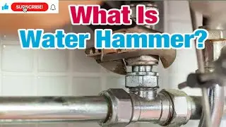 What is Water Hammer? How does it work? CEO ENGINEERING