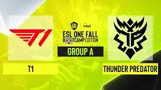 Dota2 - T1 vs. Thunder Predator - Game 1 - ESL One Fall 2021 - Group A