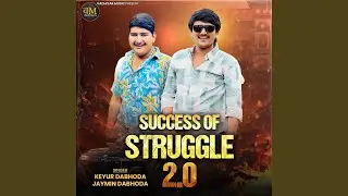 Success Of Struggle 2.0