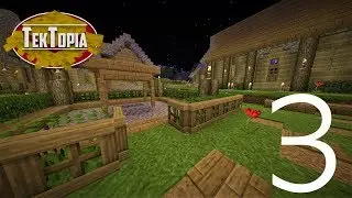Tektopia & Kingdoms?! Minecraft Let's Play // 3