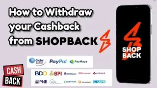 How to Withdraw Cashback from ShopBack? GCASH