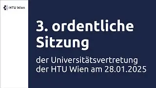 3. ordentliche Sitzung der Universit&auml;tsvertretung