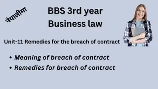Remedies for breach of contract//bbs 3rd year//business law//chapter-11 #teachingnepal #bbsthirdyear