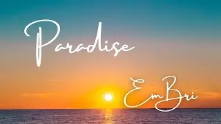 Dance Pop Country Music | EmBri | Paradise
