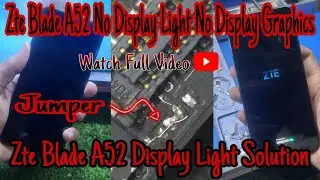 Zte A52 No Display Light No Display Graphics / Zte A52 Display Light Solution / Zte A53 Display Fix