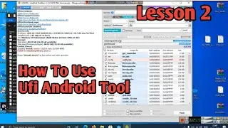 Ufi Box Lesson 2 | How To Use Ufi Android Tool | How To Use Ufi Dongle Android Tool | Ufi Box Setup