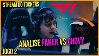 TOCKERS ANALISANDO T1 VS HLE - Faker vs Chovy - Jogo 2
