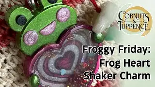 Froggy Heart Shaker Charm | #froggyfriday