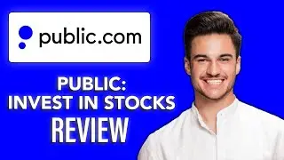 New! Public: Invest in Stocks &ndash; Review 2025📈📱 | Is Public the Best Social Investing App for 2025?
