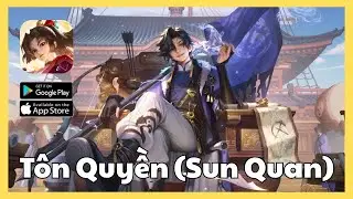 [Honor of Kings] Sun Quan Guide &ndash; The Melee Assassin Disguised as a Marksman