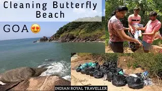 Cleaning Butterfly Beach ! South Goa ! #indianroyaltraveller #butterflybeach #goa #southgoa