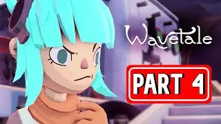 WAVETALE gameplay walkthrough part 4 | [ NO COMMENTARY ]