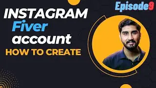 How to Create Fiverr Account - EP-9